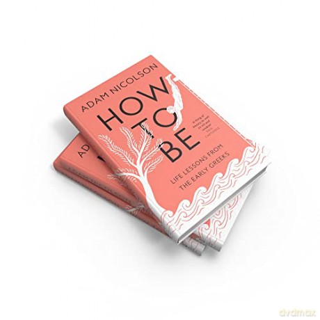 How To Be - Adam Nicolson [KSIĄŻKA]