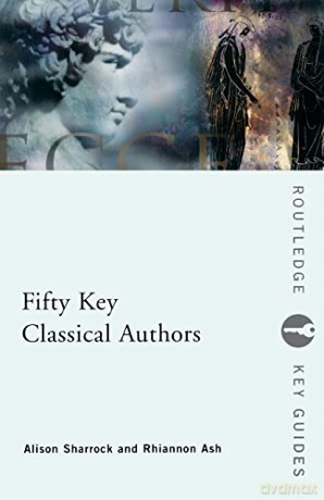 Fifty Key Classical Authors - Rhiannon Ash [KSIĄŻKA]