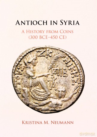 Antioch In Syria - Neumann Kristina M. [KSIĄŻKA]