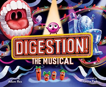 Digestion The Musical - Adam Rex [KSIĄŻKA]