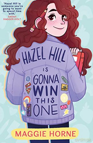 Hazel Hill Is Gonna Win This One - Maggie Horne [KSIĄŻKA]