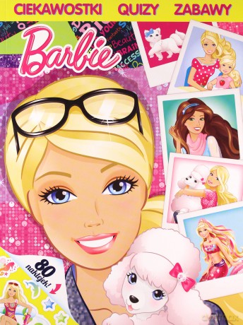 Barbie. Ciekawostki, quizy, zabawy [KSIĄŻKA]