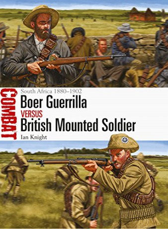 Boer Guerrilla Vs British Mounted Soldr - Ian Knight [KSIĄŻKA]
