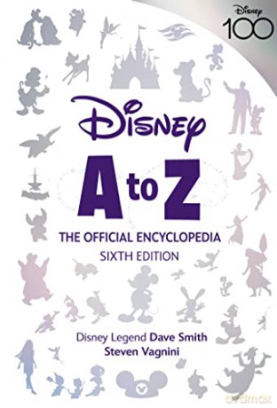 Disney A To Z The Official Encyclopedia - Steven Vagnini [KSIĄŻKA]
