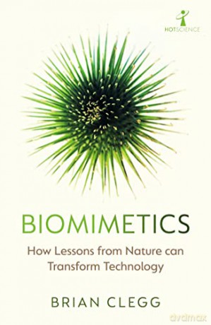 Biomimetics - Brian Clegg [KSIĄŻKA]
