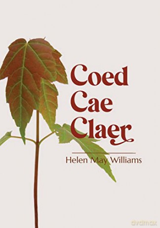 Coed Cae Claer [KSIĄŻKA]