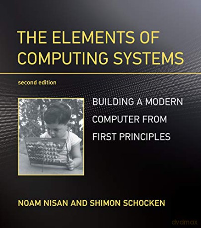 Elements Of Computing Systems Second Edi - NisanNoam [KSIĄŻKA]