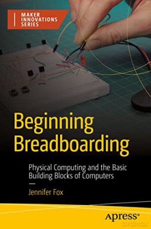 Beginning Breadboarding - Jennifer Fox [KSIĄŻKA]