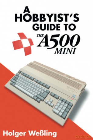 Hobbyists Guide To Thea500 Mini - Holger We Ling [KSIĄŻKA]