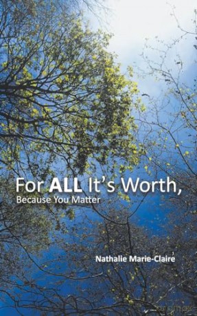 For All Its Worth Because You Matter - Nathal Marie-Claire [KSIĄŻKA]