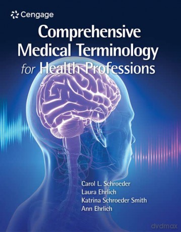 Comprehensive Medical Terminology For He - Schroeder Ehrlich Sc [KSIĄŻKA]