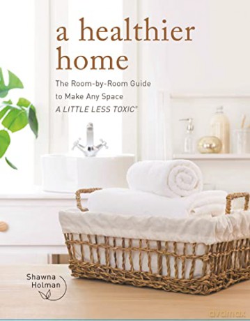 Healthier Home - Shawna Holman [KSIĄŻKA]