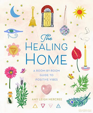 Healing Home - Amy Leigh Mercree [KSIĄŻKA]
