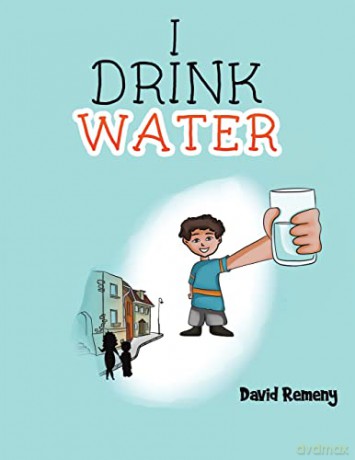 I Drink Water - David Remeny [KSIĄŻKA]