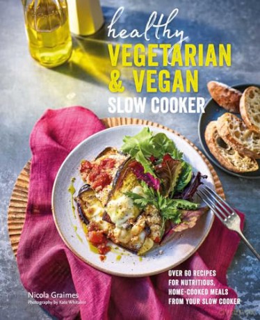 Healthy Vegetarian Vegan Slow Coo - Graimes Nicola [KSIĄŻKA]