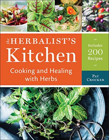 The Herbalists Kitchen - Pat Crocker [KSIĄŻKA]