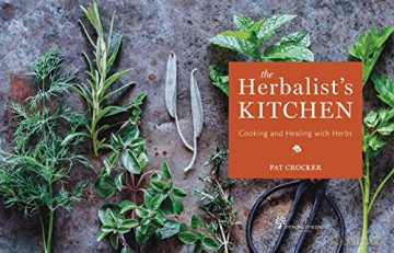 The Herbalists Kitchen - Pat Crocker [KSIĄŻKA]