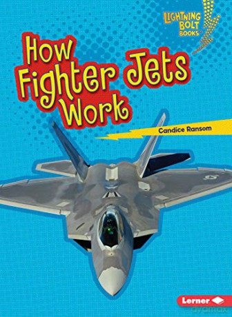 How Fighter Jets Work - Ransom Candice [KSIĄŻKA]