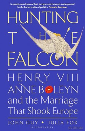 Hunting The Falcon - John Guy [KSIĄŻKA]