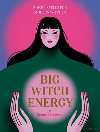 Big Witch Energy - Semra Haksever [KSIĄŻKA]