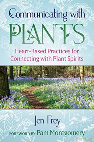 Communicating With Plants - Jen Frey [KSIĄŻKA]