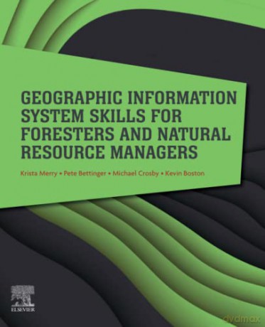 Geographic Information System Skills For - Krista Merry [KSIĄŻKA]