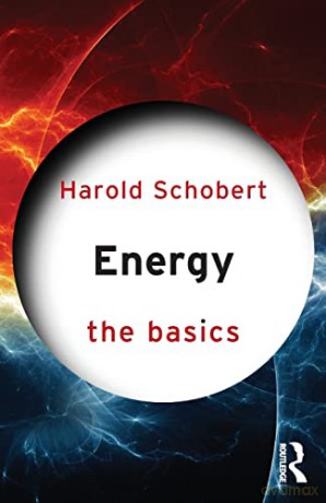 Energy The Basics - Harold Schobert [KSIĄŻKA]