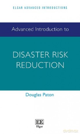 Advanced Introduction To Disaster Risk [KSIĄŻKA]