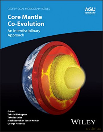 Core 8211 Mantle Coevolution A Multid [KSIĄŻKA]