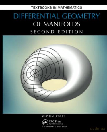 Differential Geometry Of Manifolds - Stephen Lovett [KSIĄŻKA]