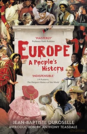 Europe A History Of Its People - Jean Bapt Duroselle [KSIĄŻKA]