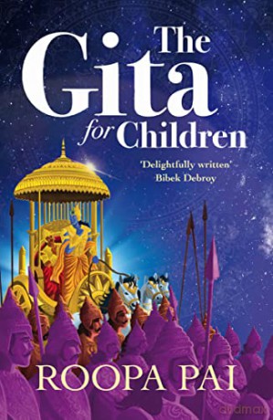 Gita For Children - Roopa Pai [KSIĄŻKA]