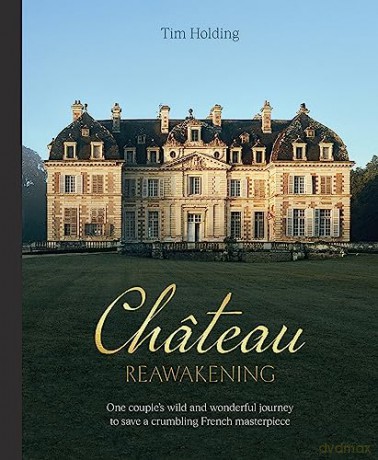Chateau Reawakening - Tim Holding [KSIĄŻKA]