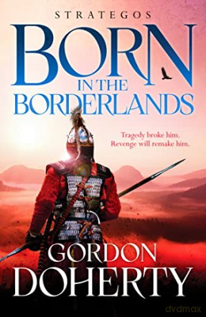 Born In The Borderlands - Gordon Doherty [KSIĄŻKA]