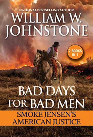 Bad Days For Bad Men - William W Johnstone [KSIĄŻKA]