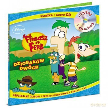 Fineasz I Ferb. Dziobaków Dwóch - Czytaj i słuchaj [KSIĄŻKA]