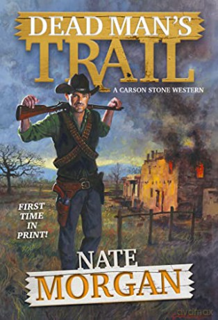 Dead Mans Trail - Nate Morgan [KSIĄŻKA]