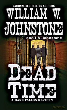 Dead Time - William W Johnstone [KSIĄŻKA]