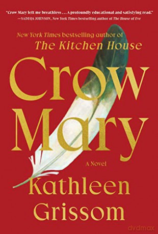 Crow Mary - Kathleen Grissom [KSIĄŻKA]
