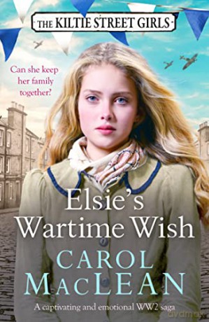 Elsies Wartime Wish - Carol Maclean [KSIĄŻKA]