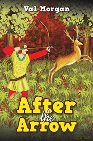 After The Arrow - Val Morgan [KSIĄŻKA]