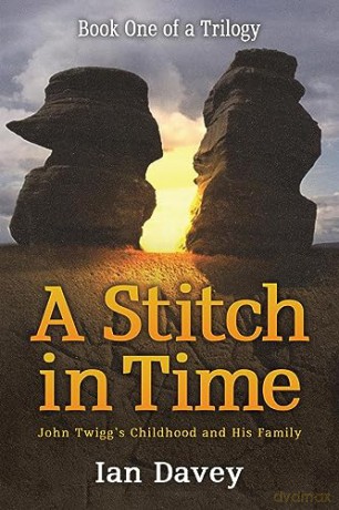 Book One Of A Trilogy A Stitch In Time - Ian Davey [KSIĄŻKA]