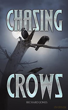 Chasing Crows - Richard Jones [KSIĄŻKA]