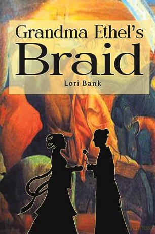 Grandma Ethels Braid - Lori Bank [KSIĄŻKA]