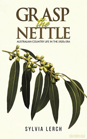 Grasp The Nettle - Sylvia Lerch [KSIĄŻKA]
