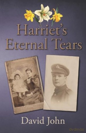 Harriets Eternal Tears - David John [KSIĄŻKA]