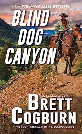 Blind Dog Canyon - Brett Cogburn [KSIĄŻKA]