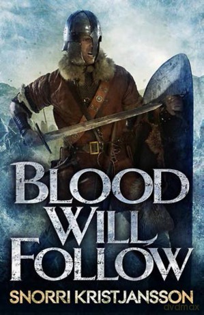 Blood Will Follow - S Kristjanasson [KSIĄŻKA]