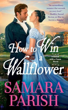 How To Win A Wallflower - Samara Parish [KSIĄŻKA]