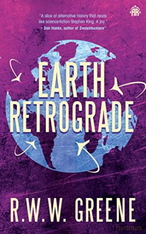 Earth Retrograde - R W W Greene [KSIĄŻKA]